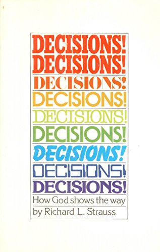 Stock image for Decisions! Decisions!: How God shows the way for sale by BooksRun