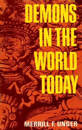 Beispielbild fr Demons in the World Today: A Study of Occultism in the Light of God's Word zum Verkauf von SecondSale