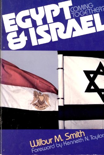 Stock image for Egypt and Israel : Coming Together? for sale by Christian Book Store