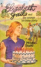 Stock image for The Strange Birthday Party (Elizabeth Gail Series #6) for sale by SecondSale