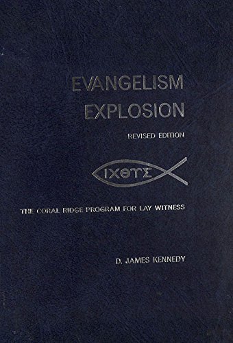 Stock image for Evangelism Explosion (The Coral Ridge Program for Lay Witness) for sale by Cheryl's Books
