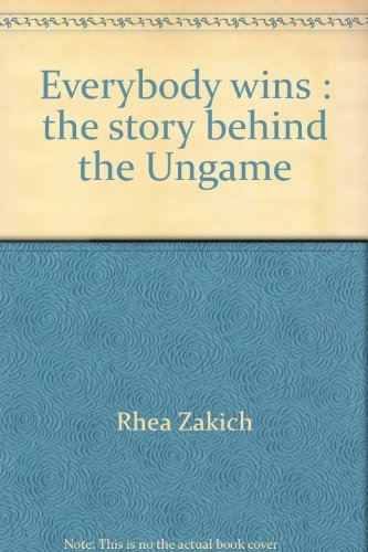 9780842307888: Everybody wins: The story behind the Ungame