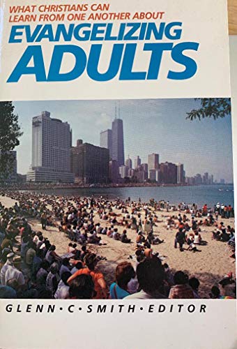 Stock image for Evangelizing Adults for sale by Better World Books