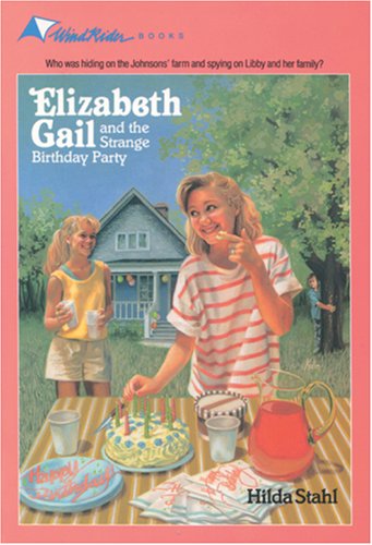 Stock image for The Strange Birthday Party (Elizabeth Gail Wind Rider Series #6) for sale by SecondSale
