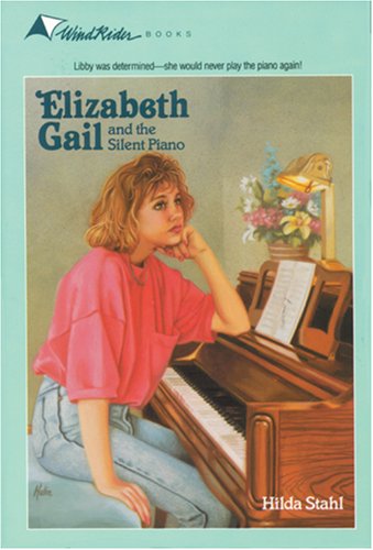 Stock image for Elizabeth Gail and the Silent Piano (Wind Rider Series #10) for sale by SecondSale