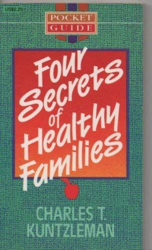 Beispielbild fr Four Secrets of Healthy Families zum Verkauf von Wonder Book