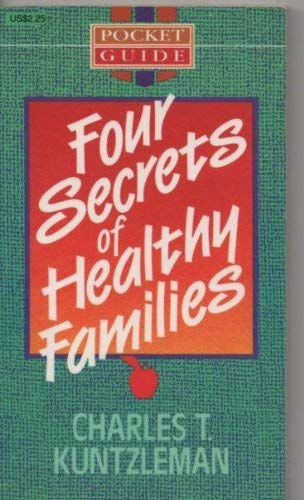 Imagen de archivo de Four Secrets of Healthy Families a la venta por Modetz Errands-n-More, L.L.C.