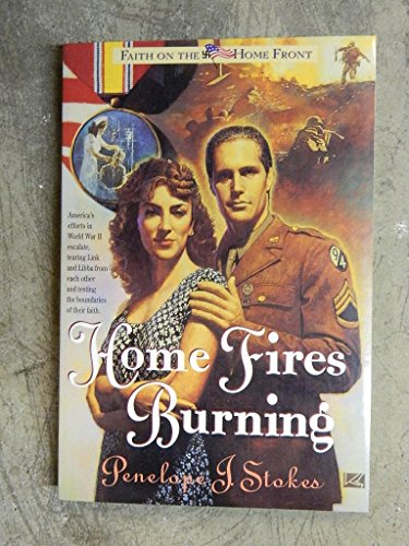 Home Fires Burning (9780842308625) by Penelope J. Stokes