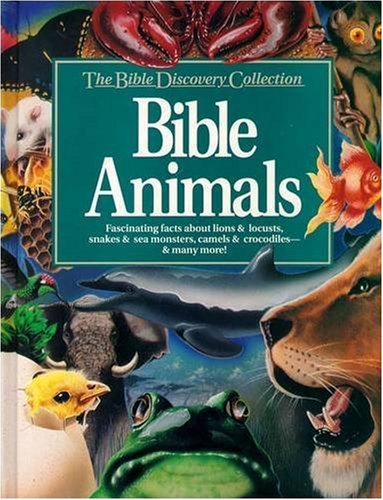 Stock image for Bible Animals (The Bible Discovery Collection, No. 1) for sale by Wonder Book