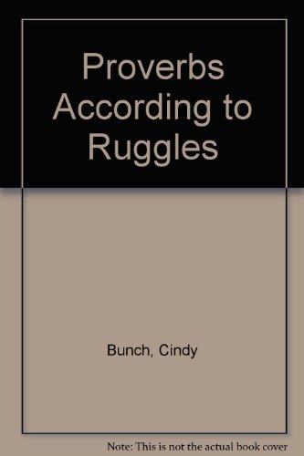Beispielbild fr Proverbs According to Ruggles zum Verkauf von Wonder Book