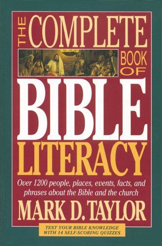 Beispielbild fr The Complete Book of Bible Literacy zum Verkauf von SecondSale