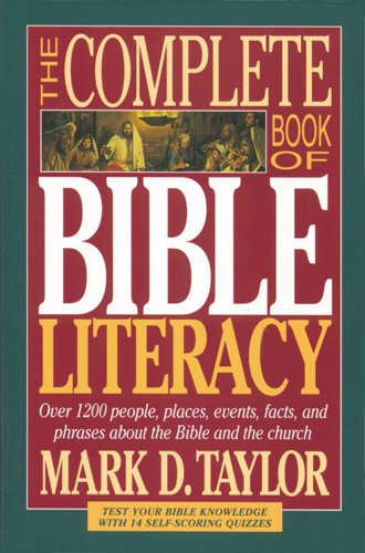 9780842310727: The Complete Book of Bible Literacy