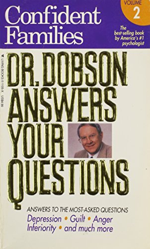 9780842311052: Dr. Dobson Answers Your Questions: Confident Families: 002