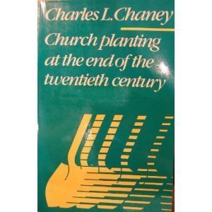 Imagen de archivo de Church Planting at the End of the Twentieth Century a la venta por ThriftBooks-Atlanta