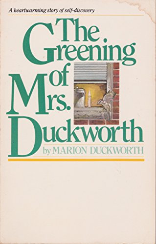 The Greening of Mrs. Duckworth