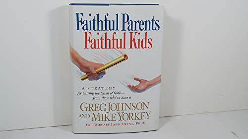 9780842312486: Faithful Parents, Faithful Kids