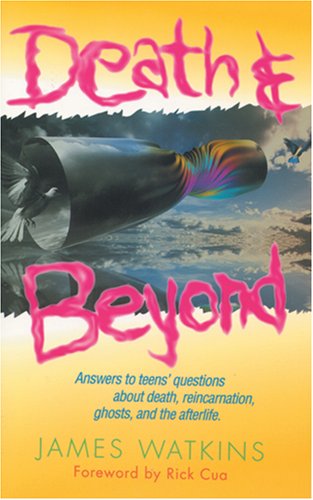 Beispielbild fr Death & Beyond: Answers to Teens' Questions About Death, Reincarnation, Ghosts, and the Afterlife zum Verkauf von SecondSale