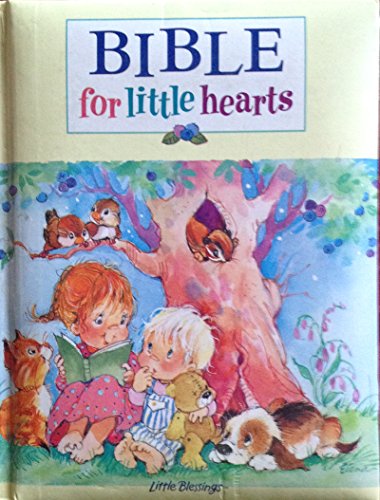 Imagen de archivo de The Bible For Little Hearts (Little Blessings) a la venta por SecondSale