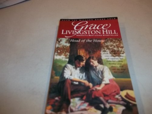 Stock image for Head of the House (Grace Livingston Hill #12) for sale by Front Cover Books