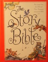 Stock image for The Story Bible: Key Stories from the Old and New Testament Using Actual Bible Text for sale by Wonder Book