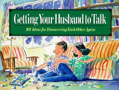 Beispielbild fr Getting Your Husband to Talk zum Verkauf von Wonder Book