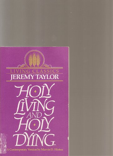 Stock image for Holy Living and Holy Dying for sale by GF Books, Inc.