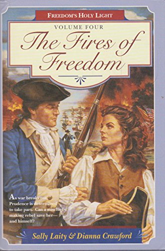 Beispielbild fr The Fires of Freedom (Freedom's Holy Light, Book 4) zum Verkauf von Wonder Book