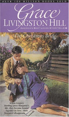 Beispielbild fr Christmas Bride (Grace Livingston Hill #62) zum Verkauf von Decluttr