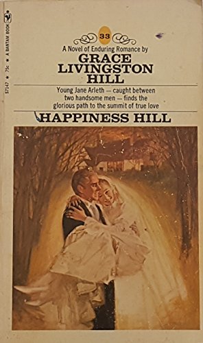 Stock image for Happiness Hill (Grace Livingston Hill #33) for sale by Front Cover Books