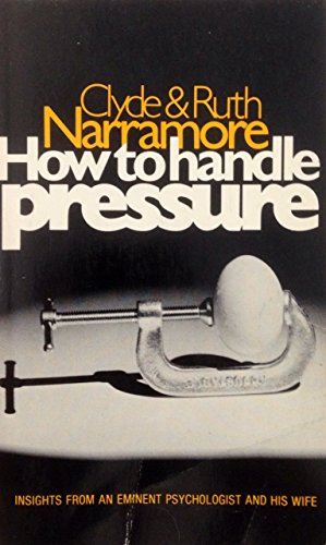 Beispielbild fr How to Handle Pressure zum Verkauf von Better World Books