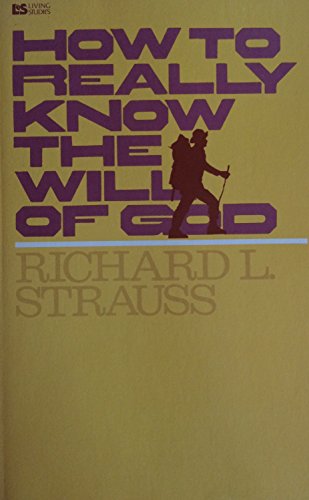 Beispielbild fr How to Really Know the Will of God zum Verkauf von Christian Book Store