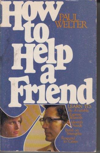 Beispielbild fr How to Help a Friend zum Verkauf von Half Price Books Inc.