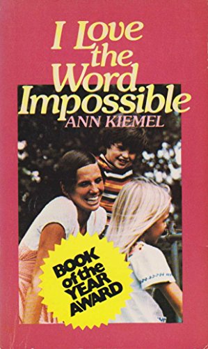 Beispielbild fr I Love the Word Impossible zum Verkauf von Wonder Book