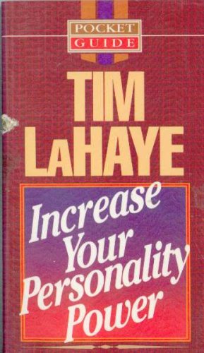 Increase Your Personality Power (Pocket Guide Series) (9780842316040) by LaHaye, Tim F.