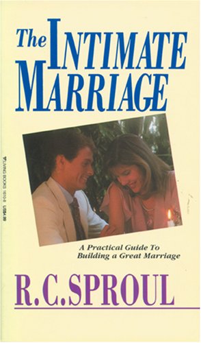 Stock image for The Intimate Marriage: A Practical Guide To Building a Great Marriage for sale by BooksRun
