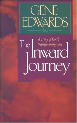 The Inward Journey (Introduction to the Deeper Christian Life) (9780842316293) by Edwards, Gene