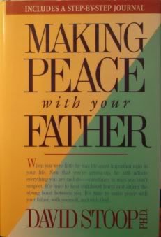9780842316439: Title: Making Peace With Your Father With StepByStep Jour