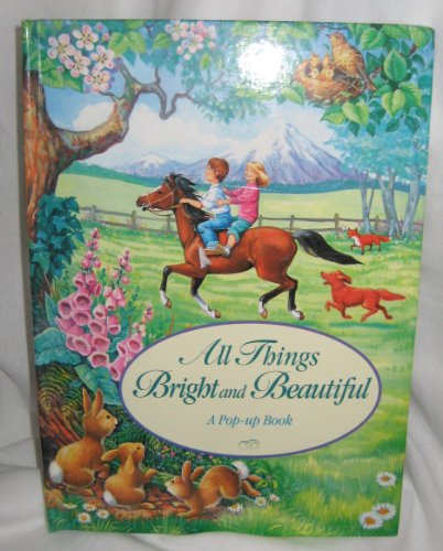 Imagen de archivo de All Things Bright and Beautiful a la venta por ThriftBooks-Atlanta