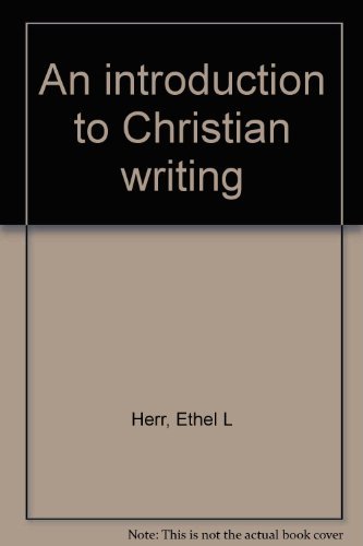 Imagen de archivo de An introduction to Christian writing a la venta por Wonder Book