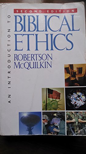 9780842317313: An Introduction to Biblical Ethics