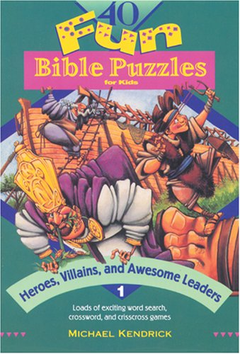 Imagen de archivo de Heroes, Villains, and Awesome Leaders (40 Fun Bible Puzzles for Kids #1) a la venta por Wonder Book