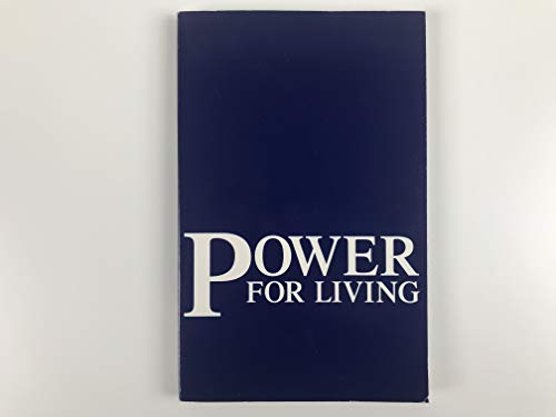 Beispielbild fr Power for Living zum Verkauf von Better World Books