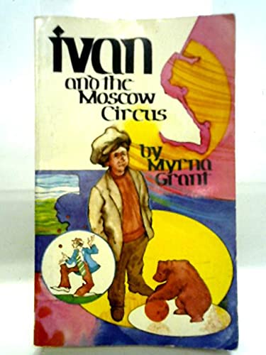 9780842318433: Title: Ivan and the Moscow Circus