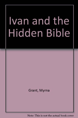 Beispielbild fr Ivan and the Hidden Bible zum Verkauf von Better World Books