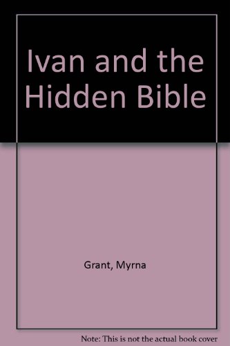 Imagen de archivo de Ivan and the Hidden Bible a la venta por Better World Books