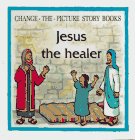 Jesus the Healer (9780842318761) by Tyndale House Publishers