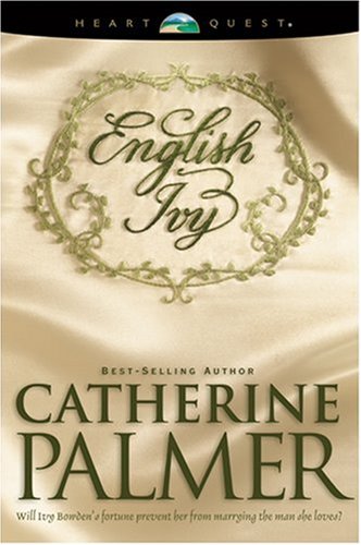 9780842319270: English Ivy: English Ivy Series #1 (HeartQuest)