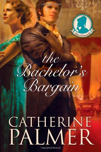 Beispielbild fr The Bachelor's Bargain (Miss Pickworth Series #2) zum Verkauf von Wonder Book