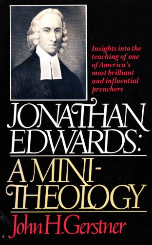 Beispielbild fr Jonathan Edwards : A Mini-Theology zum Verkauf von Better World Books