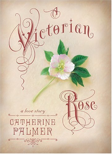 Beispielbild fr A Victorian Rose (English Ivy, Book 4) zum Verkauf von Wonder Book